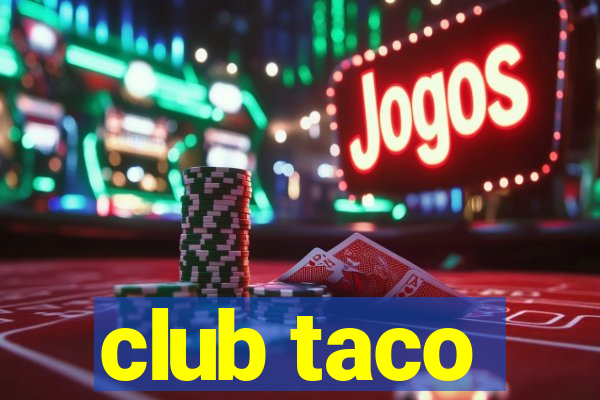 club taco