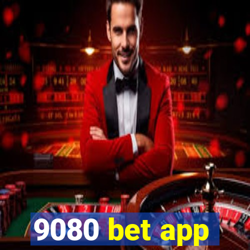 9080 bet app