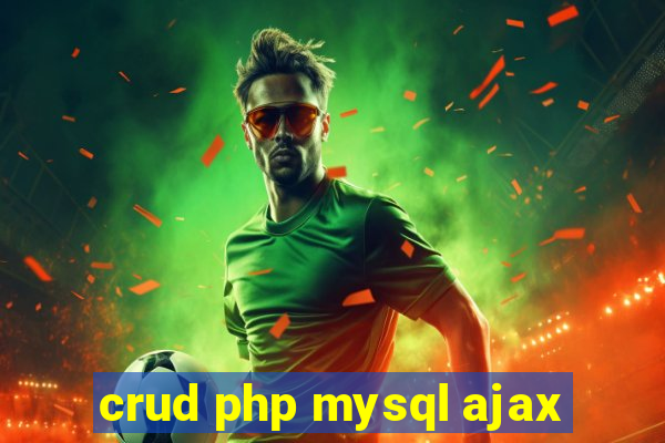 crud php mysql ajax