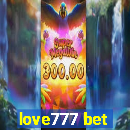 love777 bet
