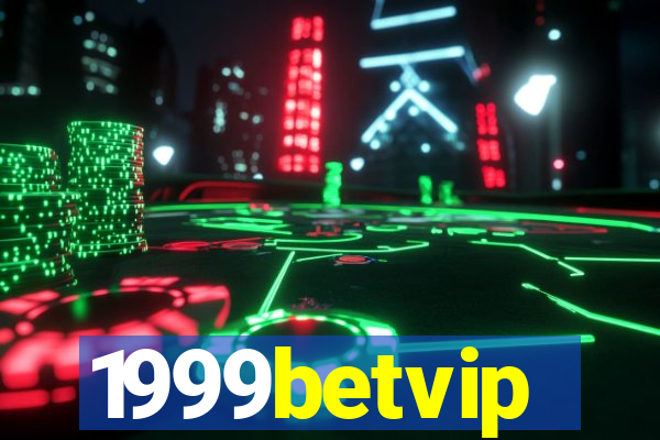 1999betvip