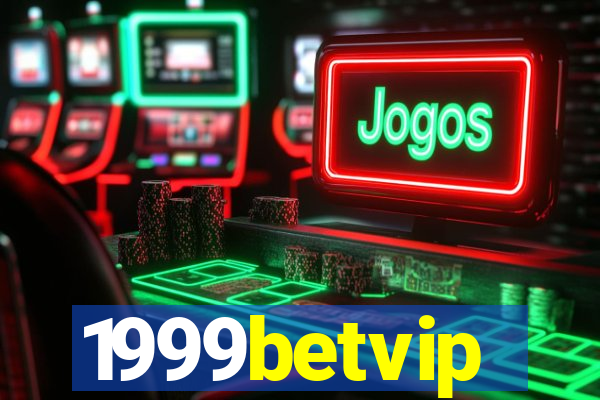 1999betvip