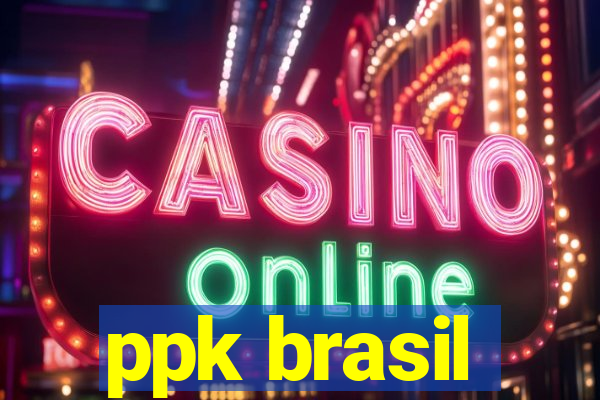 ppk brasil
