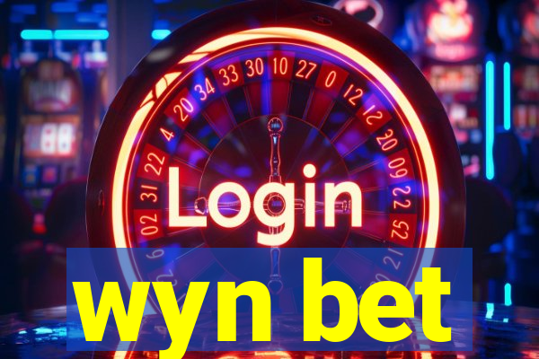 wyn bet