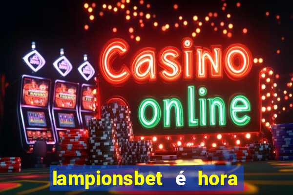 lampionsbet é hora do jogo