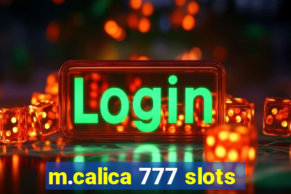 m.calica 777 slots