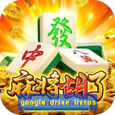 google drive livros pdf grátis