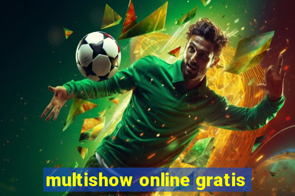 multishow online gratis