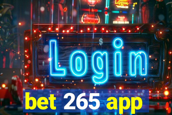 bet 265 app