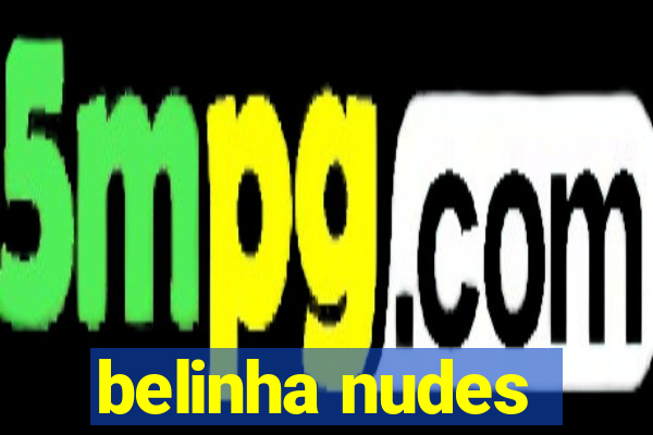 belinha nudes