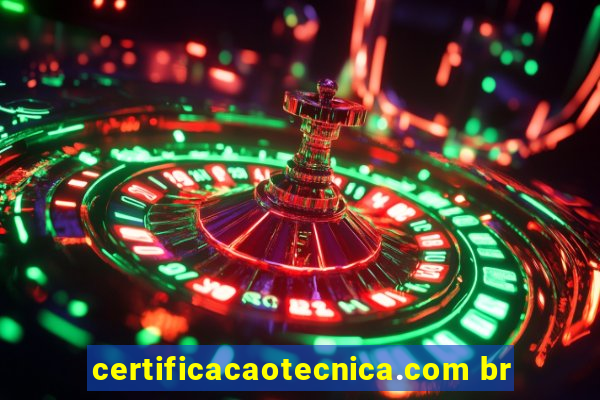 certificacaotecnica.com br