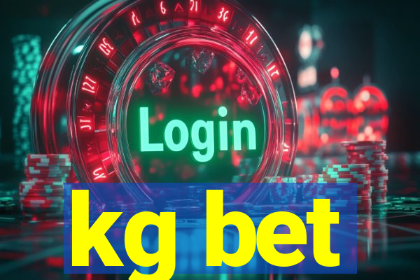 kg bet
