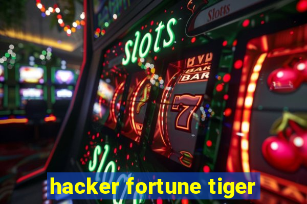 hacker fortune tiger