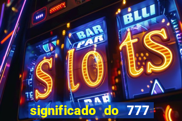 significado do 777 no crime
