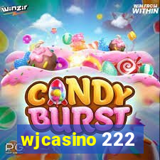 wjcasino 222