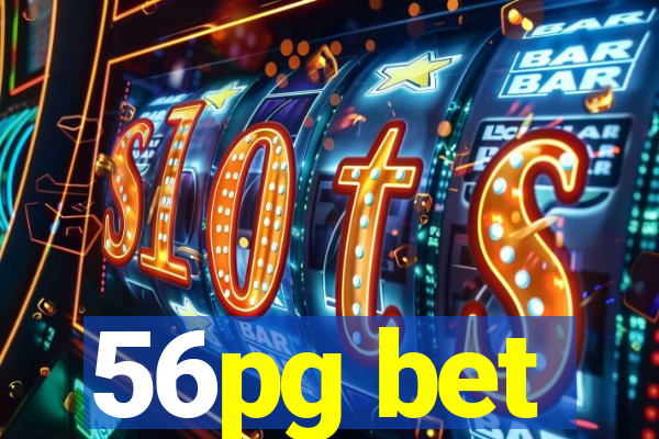56pg bet