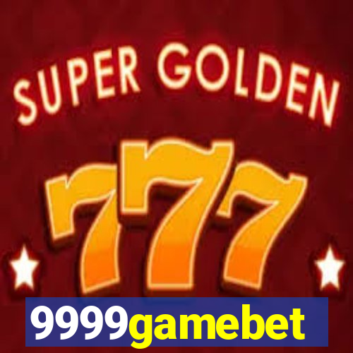 9999gamebet