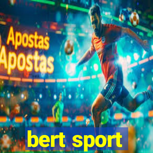 bert sport