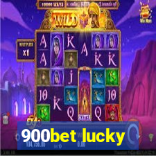 900bet lucky