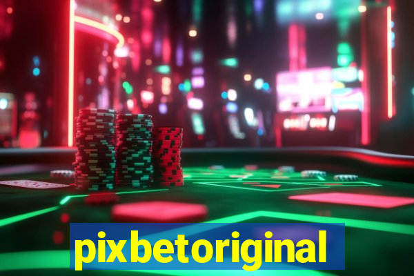 pixbetoriginal