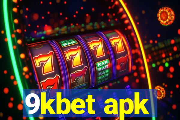 9kbet apk