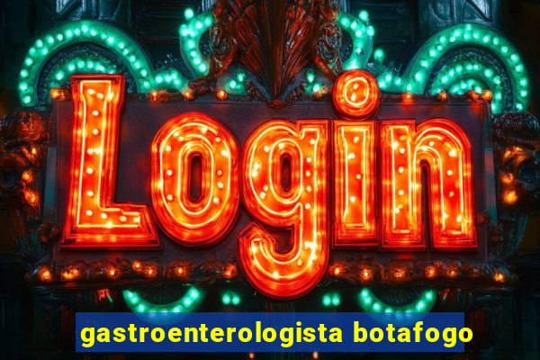 gastroenterologista botafogo