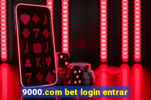 9000.com bet login entrar