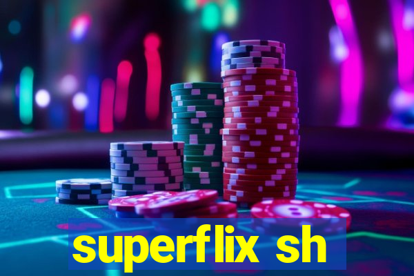 superflix sh