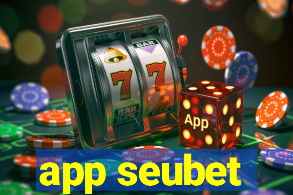 app seubet