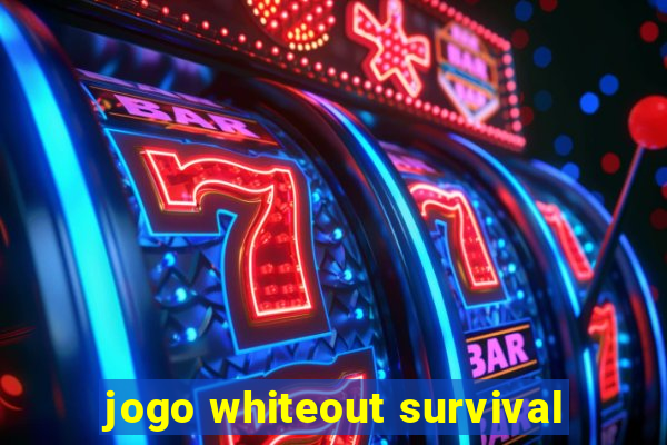 jogo whiteout survival