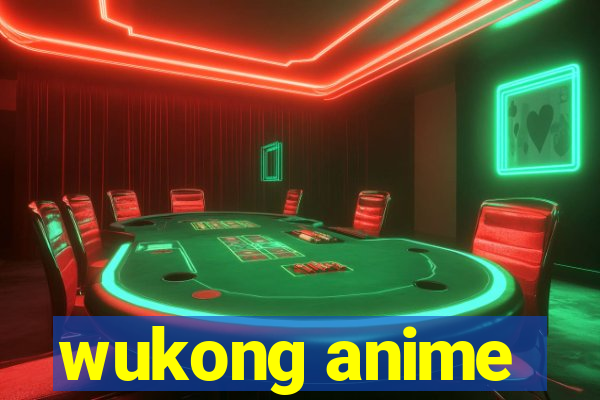 wukong anime