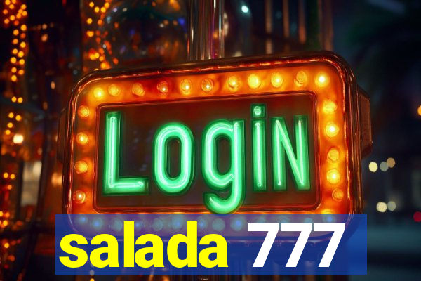salada 777
