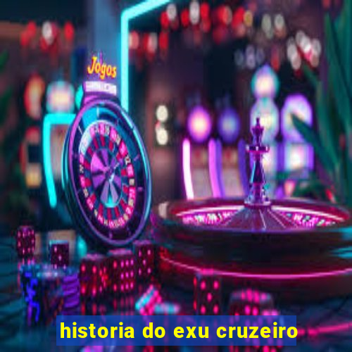 historia do exu cruzeiro