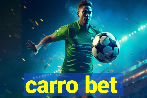carro bet