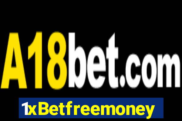 1xBetfreemoney