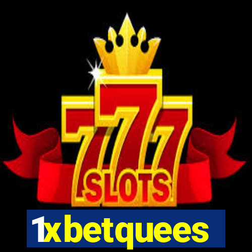 1xbetquees