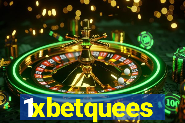 1xbetquees