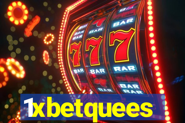 1xbetquees