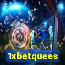 1xbetquees
