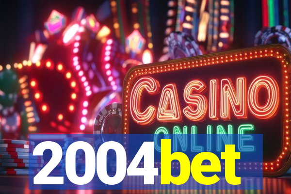 2004bet