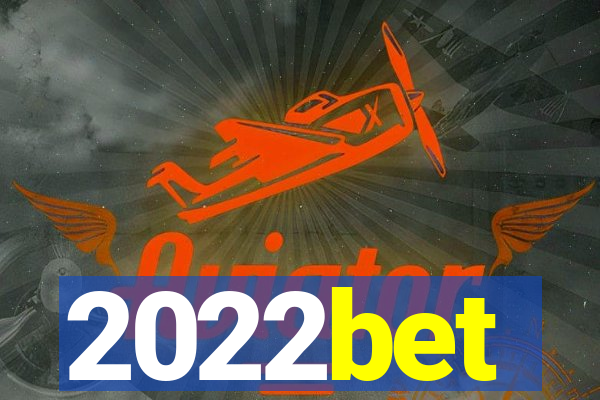 2022bet
