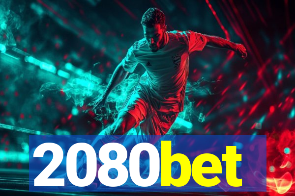 2080bet