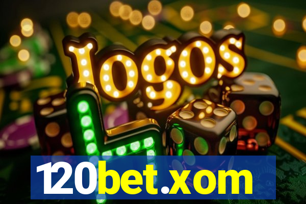 120bet.xom