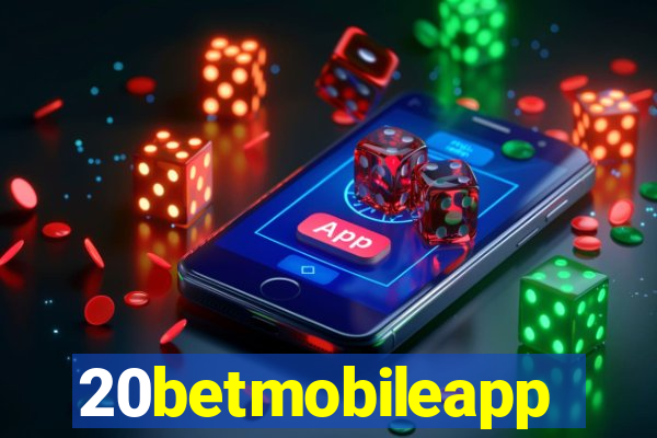 20betmobileapp