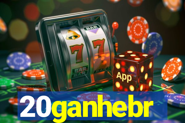 20ganhebr