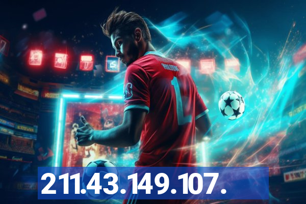 211.43.149.107.