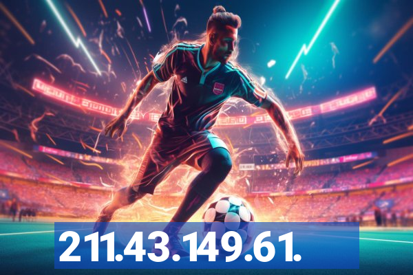 211.43.149.61.