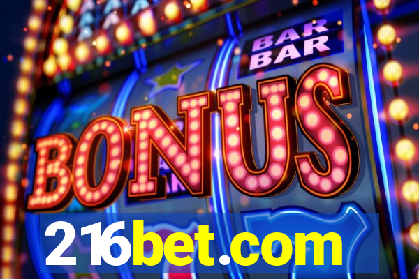 216bet.com
