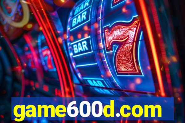 game600d.com