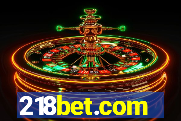 218bet.com